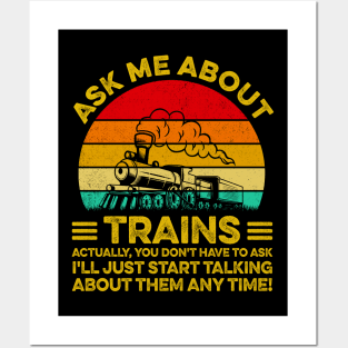 Ask Me About Trains - Trainspotter Model Train Railroad Posters and Art